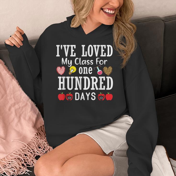 I'Ve Loved My Class For 100 Days Of School 100th Day Teacher Women's Hoodie, funny design I'Ve Loved My Class For 100 Days Of School 100th Day Teacher Women's Hoodie, funny design
