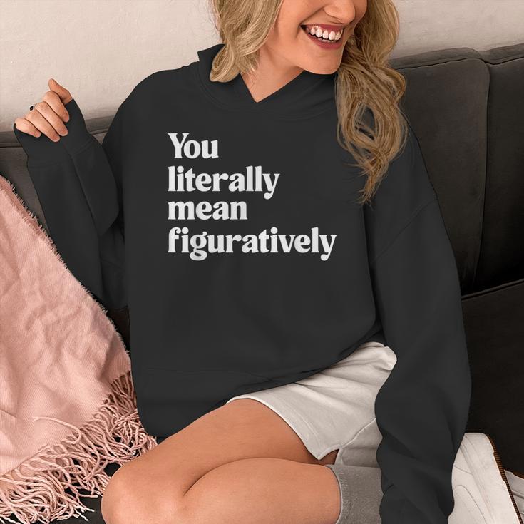 You Literally Mean Figuratively English Teacher Women's Hoodie, English Teacher Gifts, funny design You Literally Mean Figuratively English Teacher Women's Hoodie, English Teacher Gifts, funny design
