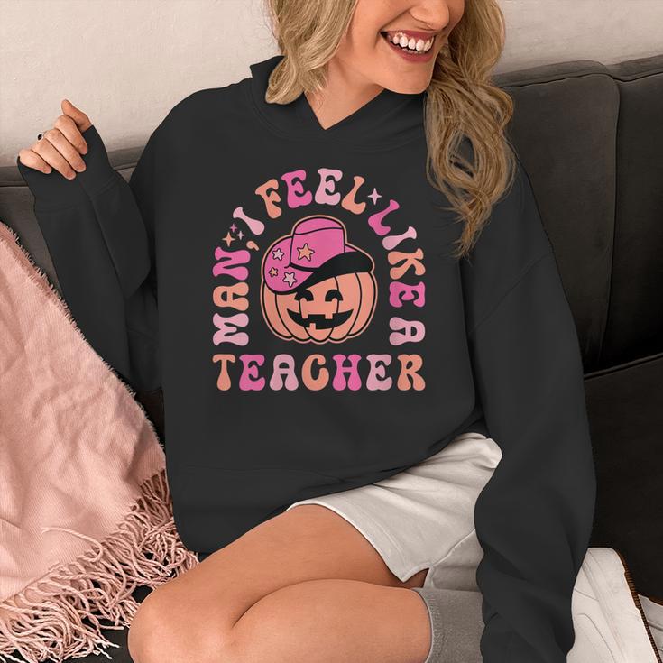 Man I Feel Like a Teacher Women Western Teacher Halloween Women's Hoodie, funny design Man I Feel Like a Teacher Women Western Teacher Halloween Women's Hoodie, funny design