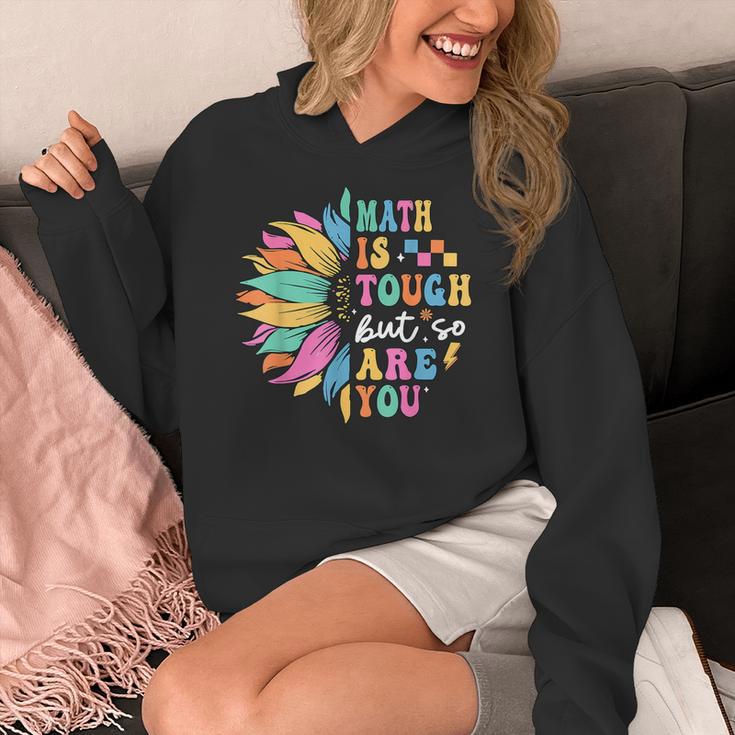 Math Is Tough But So Are You Back To School Math Teacher Kid Women's Hoodie, funny design Math Is Tough But So Are You Back To School Math Teacher Kid Women's Hoodie, funny design