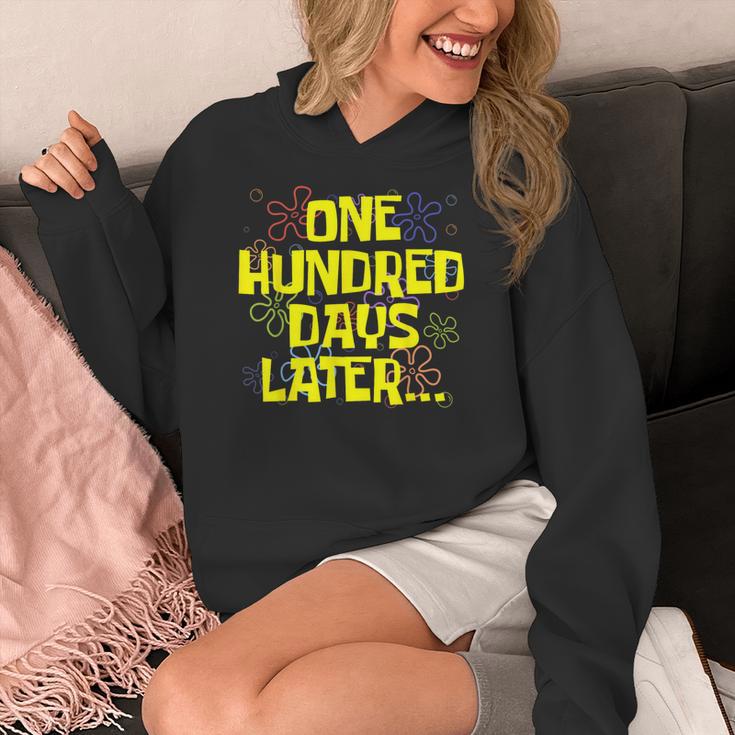 One Hundred Days Later 100th Day Of School Teacher Student Women's Hoodie, funny design One Hundred Days Later 100th Day Of School Teacher Student Women's Hoodie, funny design