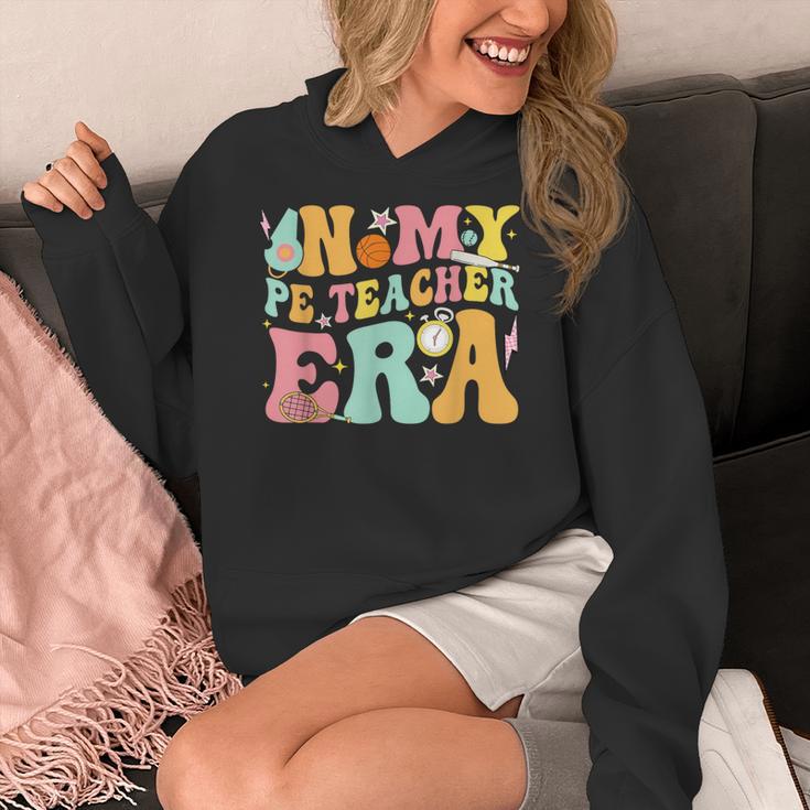 In My Physical Education Era PE Teacher Women Men Women's Hoodie, Pe Teacher Gifts, funny design
