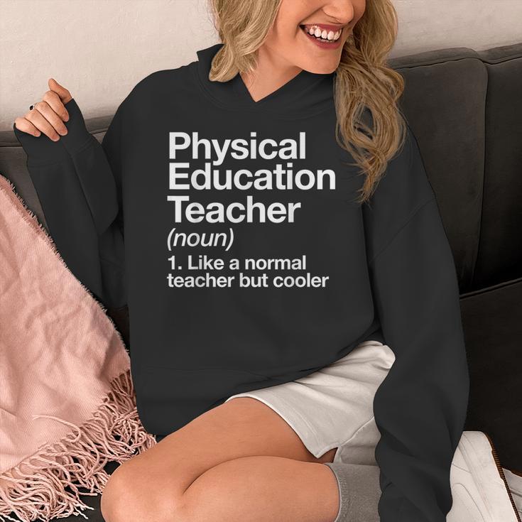 Physical Education Teacher Definition Sports PE School Women's Hoodie, Pe Teacher Gifts, funny design Physical Education Teacher Definition Sports PE School Women's Hoodie, Pe Teacher Gifts, funny design
