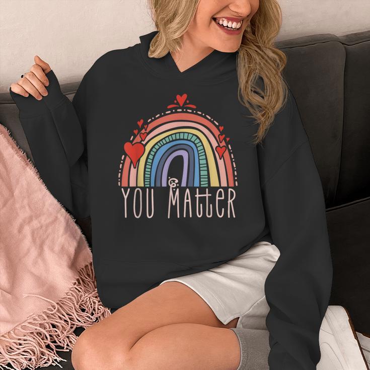 Pretty YOU MATTER Rainbow Positive Message Teachers Kids Women's Hoodie, funny design