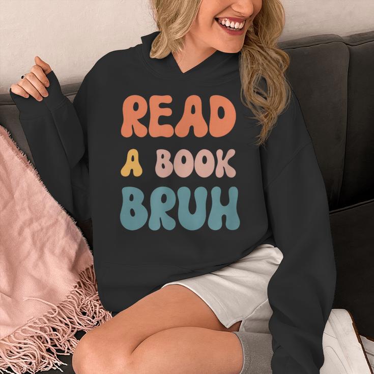 Read A Book Bruh English Teacher Reading Literature Women's Hoodie, English Teacher Gifts, funny design