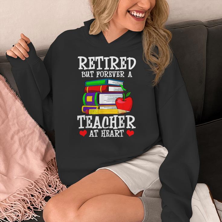 Retired But Forever a Teacher At Heart Teacher Retirement Women's Hoodie, funny design