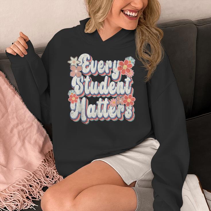 Retro Vintage Every Student Matters Teacher Paraprofessional Women's Hoodie, funny design Retro Vintage Every Student Matters Teacher Paraprofessional Women's Hoodie, funny design
