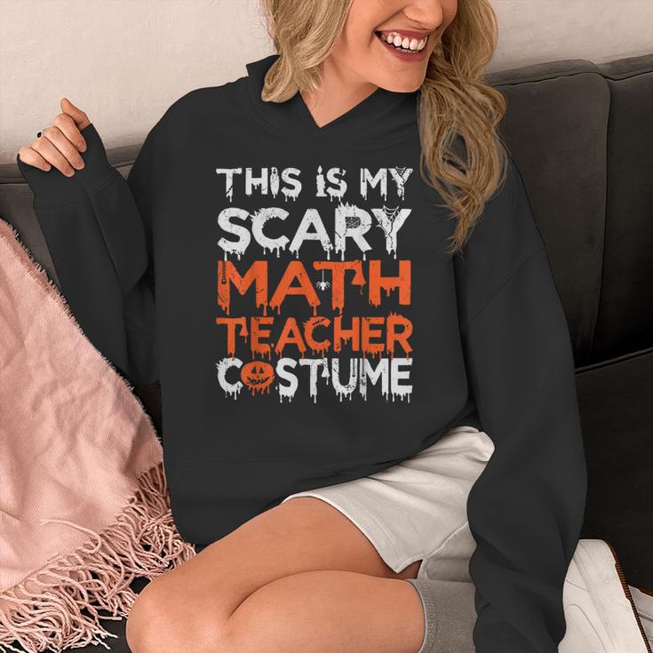 This Is My Scary Math Teacher Costume For Halloween Women's Hoodie, funny design This Is My Scary Math Teacher Costume For Halloween Women's Hoodie, funny design