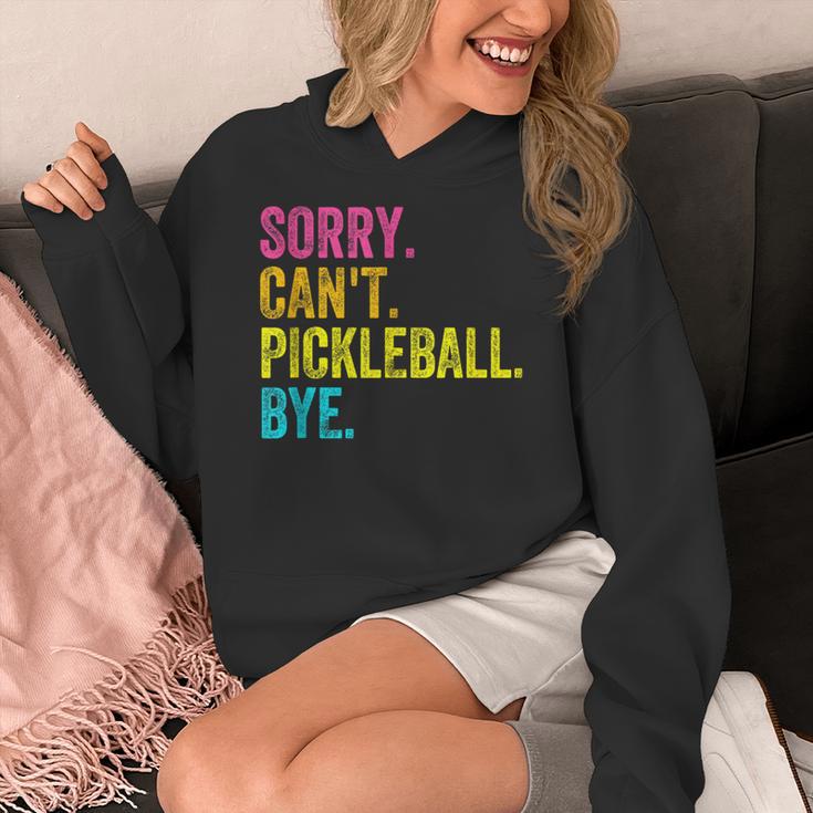 Sorry Can't Pickleball Bye Teacher Student Sport Women's Hoodie, funny design Sorry Can't Pickleball Bye Teacher Student Sport Women's Hoodie, funny design