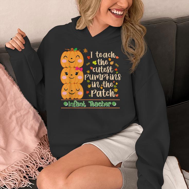I Teach The Cutest Pumpkins In The Patch Infant Teacher Women's Hoodie, funny design I Teach The Cutest Pumpkins In The Patch Infant Teacher Women's Hoodie, funny design