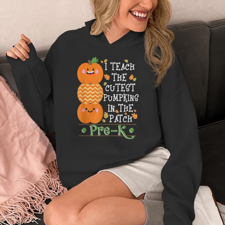 I Teach The Cutest Pumpkins In Patch Pre-K Halloween Teacher Women's Hoodie, funny design I Teach The Cutest Pumpkins In Patch Pre-K Halloween Teacher Women's Hoodie, funny design