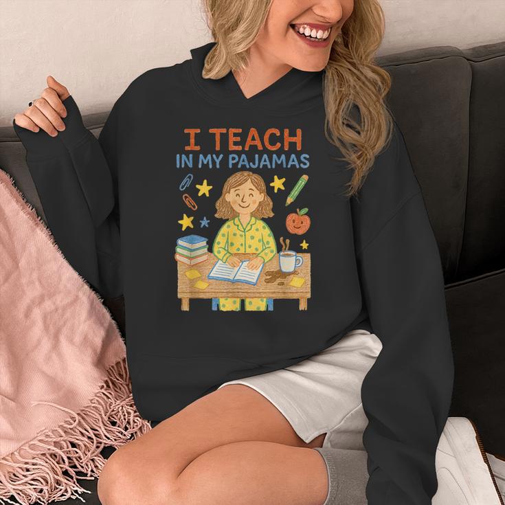 I Teach In My Pajamas Crayon Home School Teacher PJs Women's Hoodie, funny design I Teach In My Pajamas Crayon Home School Teacher PJs Women's Hoodie, funny design