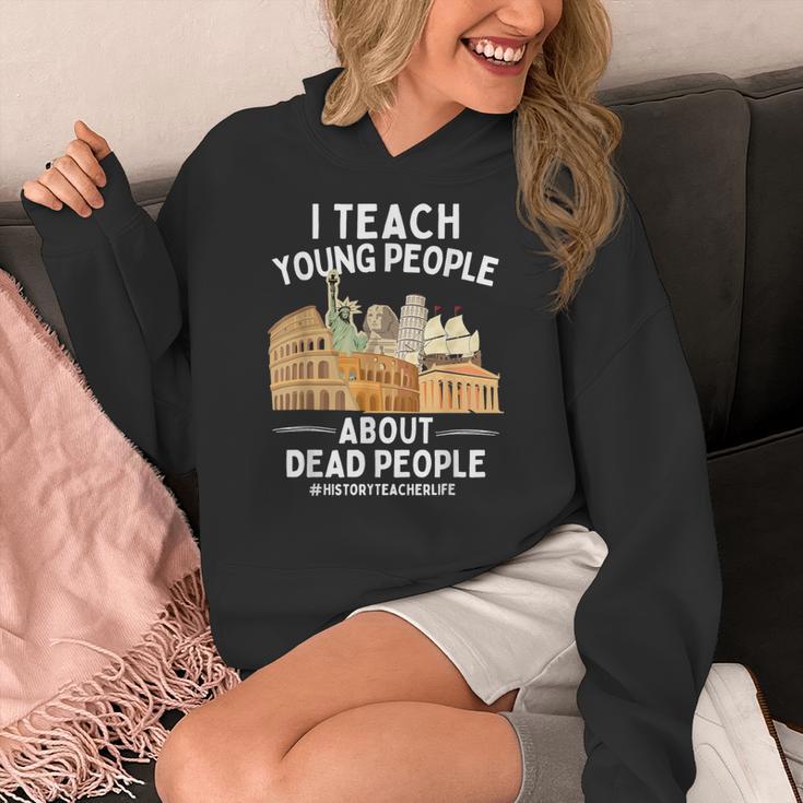 I Teach Young People About Dead People History Teachers Women's Hoodie, History Teacher Gifts, funny design I Teach Young People About Dead People History Teachers Women's Hoodie, History Teacher Gifts, funny design