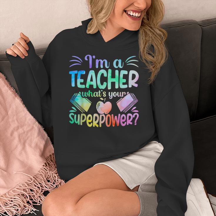 Im A Teacher Whats Your Superpower Teaching Professional Women's Hoodie, funny design Im A Teacher Whats Your Superpower Teaching Professional Women's Hoodie, funny design