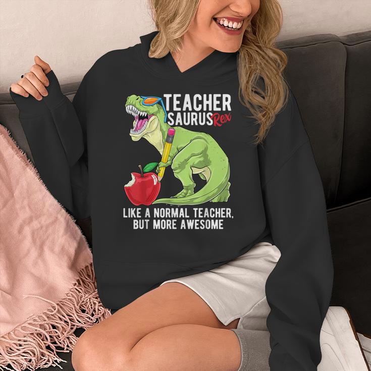 Teachersaurus Rex Dinosaur Like A Normal Teacher Saurus Women's Hoodie, funny design