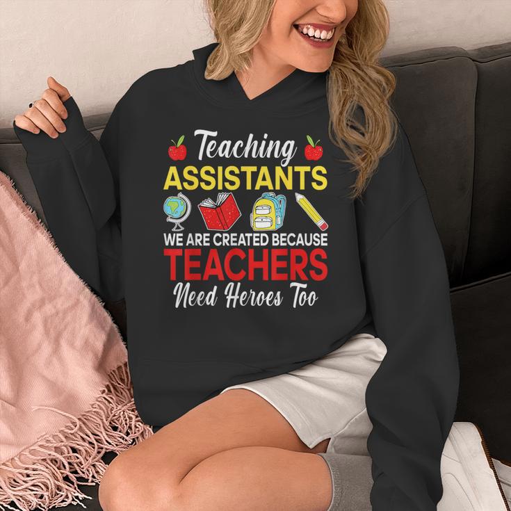 Teaching Assistant Because Teachers Need Heroes Too Cute Women's Hoodie, funny design