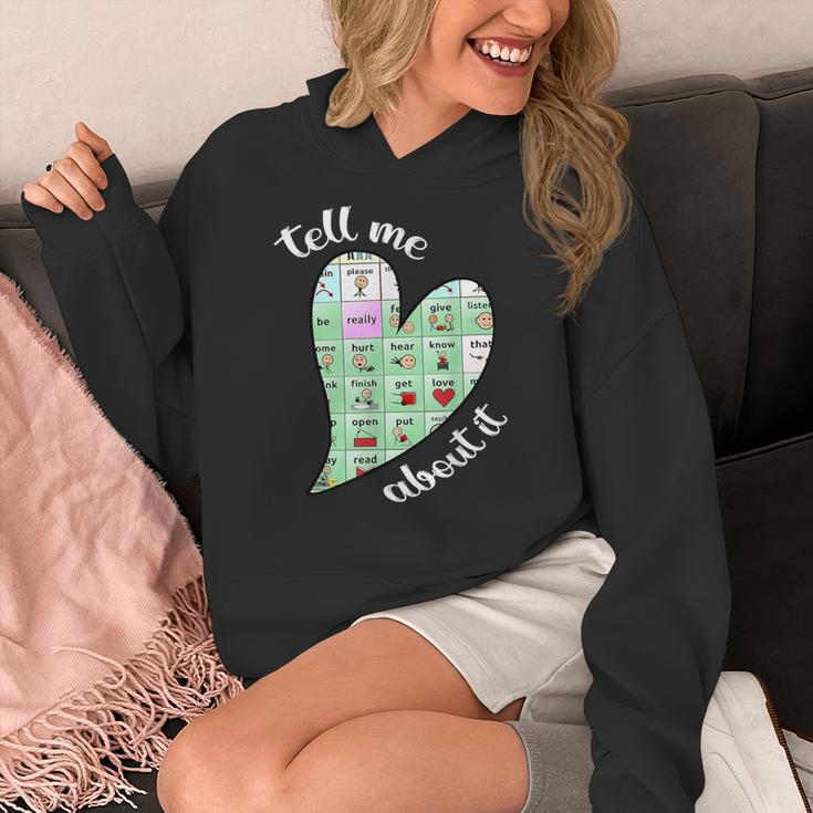 Tell Me About It Speech Pathology Aac Sped Teacher Women's Hoodie, funny design Tell Me About It Speech Pathology Aac Sped Teacher Women's Hoodie, funny design