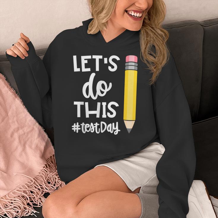 Lets Do This Test Day State Testing Teacher Motivational Women's Hoodie, funny design