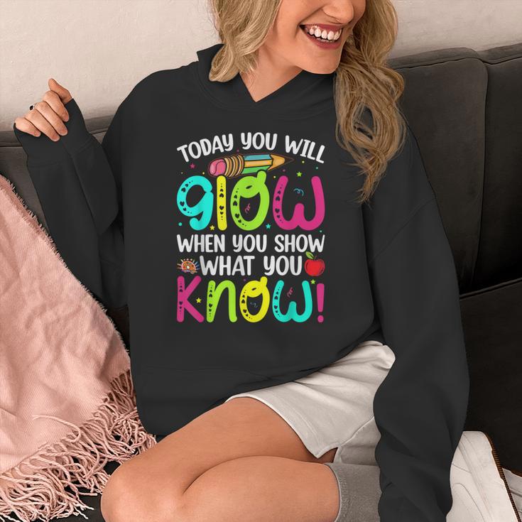 Today You Will Glow When You Show What You Know Teachers Day Women's Hoodie, funny design Today You Will Glow When You Show What You Know Teachers Day Women's Hoodie, funny design