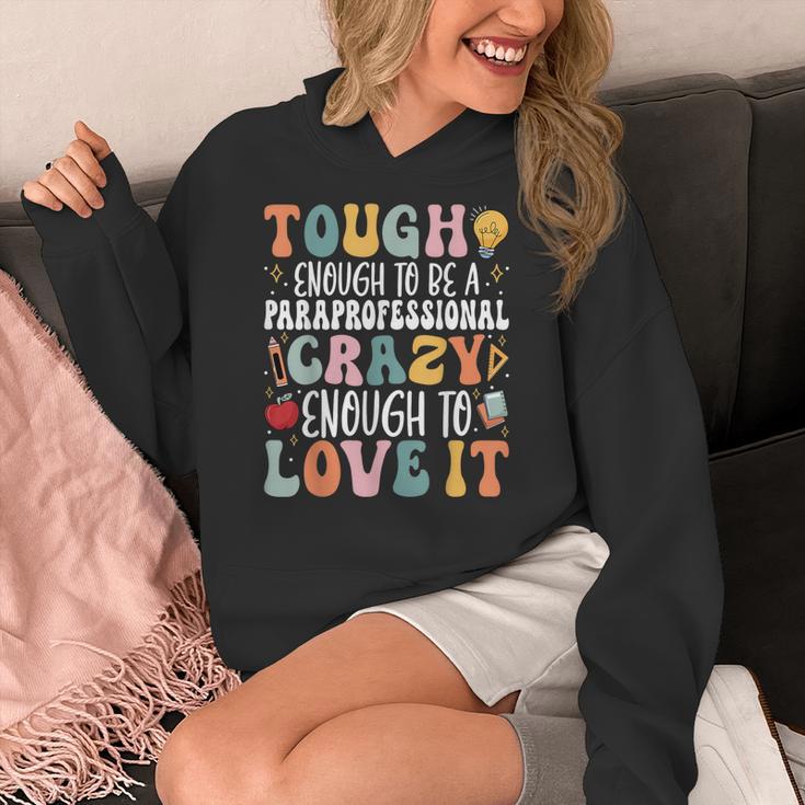 Tough Enough To Be a Paraprofessional Groovy Sped Teacher Women's Hoodie, Groovy Teacher Gifts, funny design