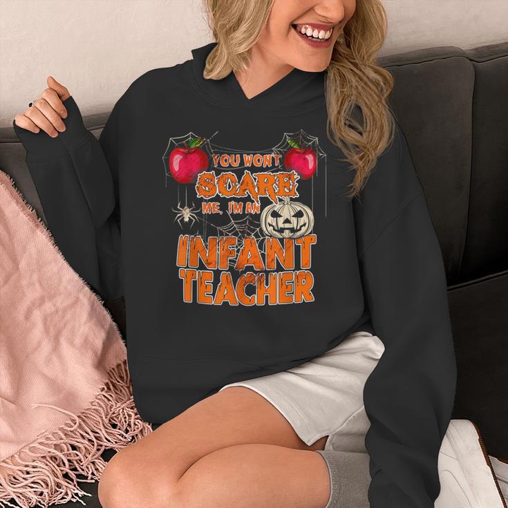 You Won't Scare Me I'm An Infant Teacher Men Women Women's Hoodie, funny design You Won't Scare Me I'm An Infant Teacher Men Women Women's Hoodie, funny design