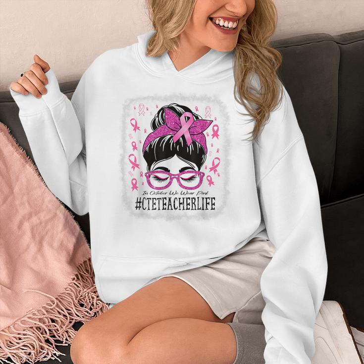 CTE Teacher In October We Wear Pink Breast Cancer Awareness Women's Hoodie, funny design