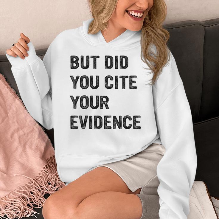English Teacher But Did You Cite Your Evidence Women's Hoodie, English Teacher Gifts, funny design