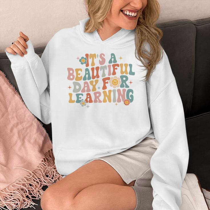 It's a Beautiful Day For Learning Teacher Students Men Women Women's Hoodie, funny design