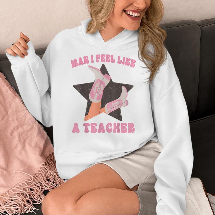 Man I Feel Like A Teacher Retro Western Country Cowgirl Women's Hoodie, funny design Man I Feel Like A Teacher Retro Western Country Cowgirl Women's Hoodie, funny design