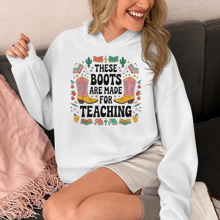 These Boots Are Made Teaching Western Cowboy Teacher Women's Hoodie, funny design These Boots Are Made Teaching Western Cowboy Teacher Women's Hoodie, funny design