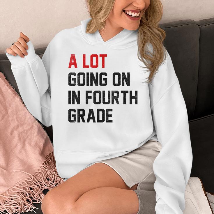 Teacher A Lot Going On In Fourth Grade Back To School Women's Hoodie, funny design Teacher A Lot Going On In Fourth Grade Back To School Women's Hoodie, funny design