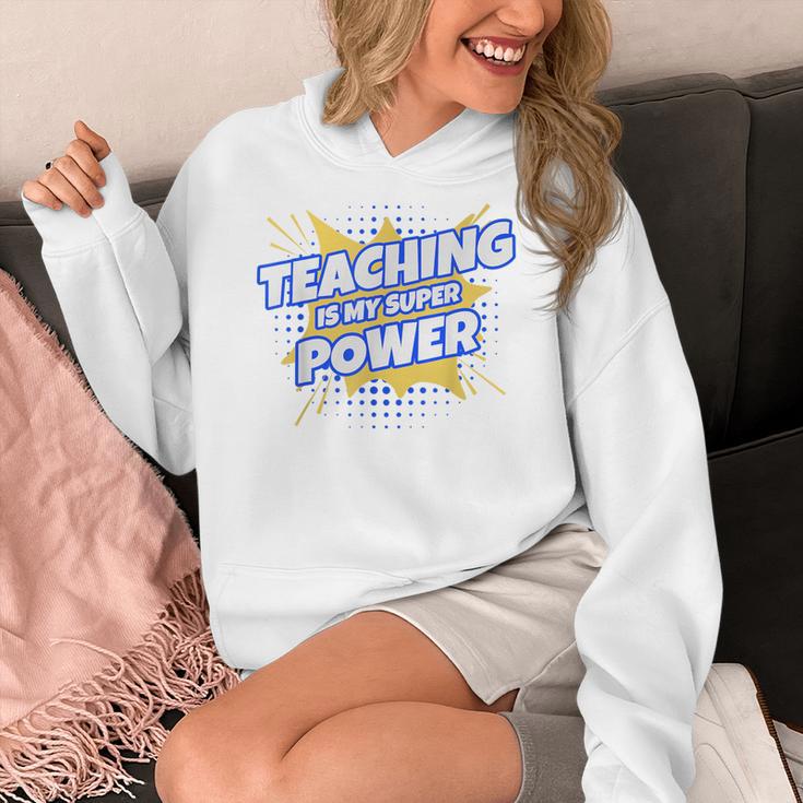 TEACHING IS MY SUPER POWER Teacher Appreciation Women's Hoodie, Super Teacher Gifts, funny design TEACHING IS MY SUPER POWER Teacher Appreciation Women's Hoodie, Super Teacher Gifts, funny design