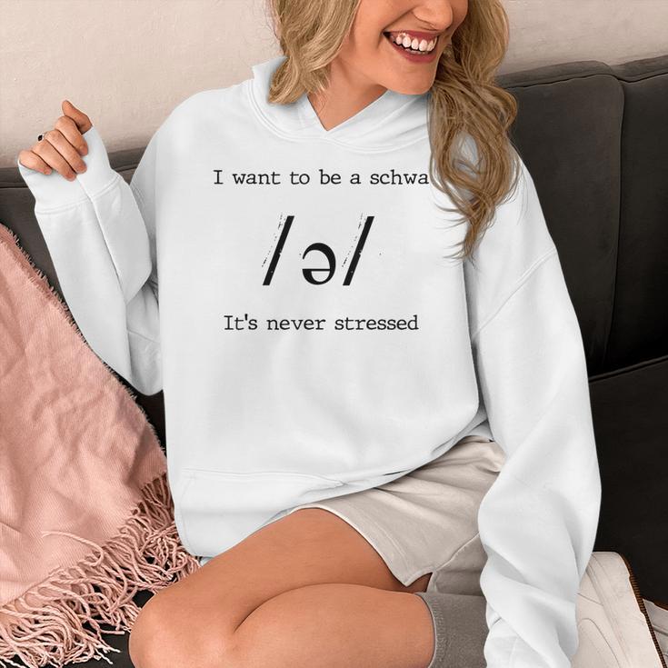 I Want To Be A Schwa It's Never Stressed Reading Teacher For Men Girls Kids Women's Hoodie, funny design I Want To Be A Schwa It's Never Stressed Reading Teacher For Men Girls Kids Women's Hoodie, funny design