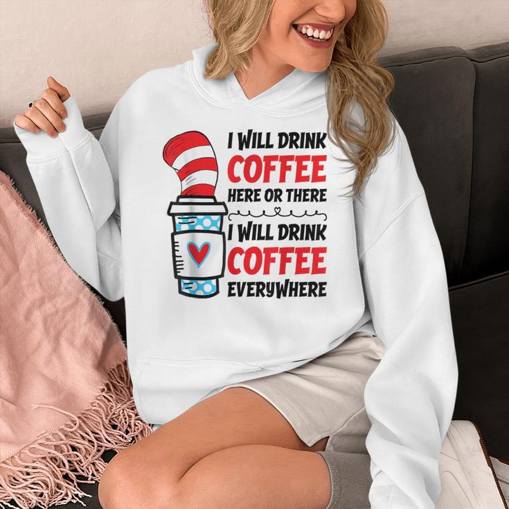 I Will Drink Coffee Here Or There Funny Teacher Teaching Men Women Girls Kids Women's Hoodie, funny design