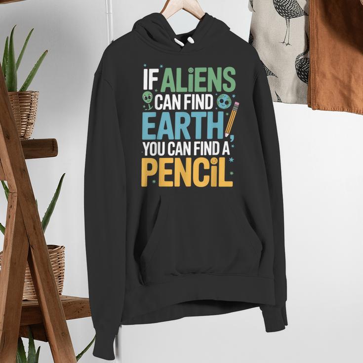If Aliens Can Find Earth You Can Find a Pencil Teacher Women's Hoodie, funny gift If Aliens Can Find Earth You Can Find a Pencil Teacher Women's Hoodie, funny gift