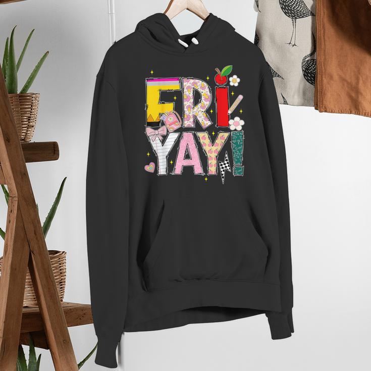 Fri-Yay Happy Friday Lovers Teacher Weekend Women Women's Hoodie, funny gift Fri-Yay Happy Friday Lovers Teacher Weekend Women Women's Hoodie, funny gift