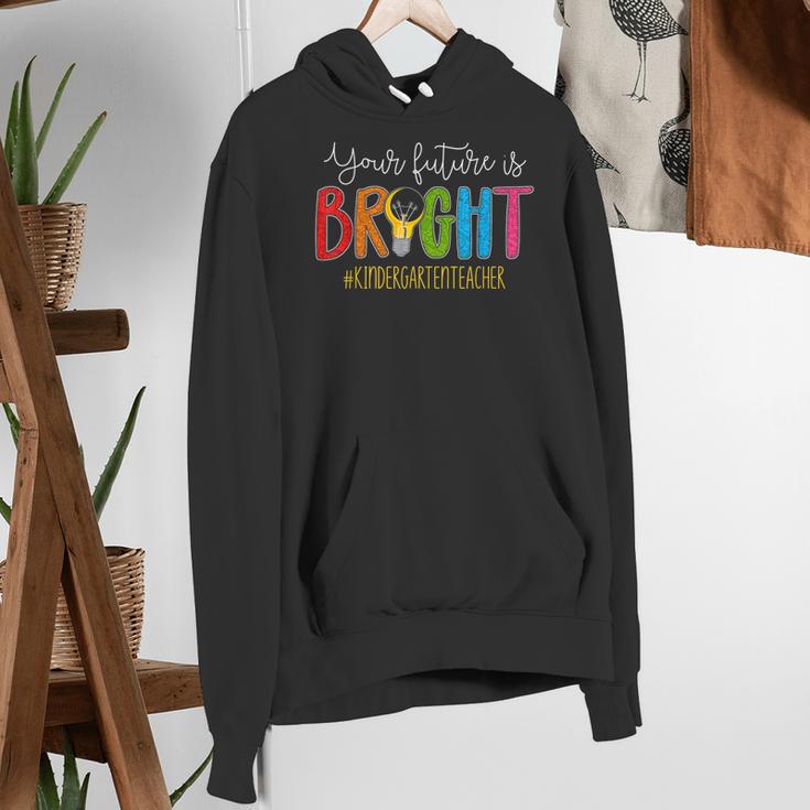 Your Future Is Bright Kindergarten Teacher Life Men Women Women's Hoodie, Future Teacher Hoodies, funny gift Your Future Is Bright Kindergarten Teacher Life Men Women Women's Hoodie, Future Teacher Hoodies, funny gift