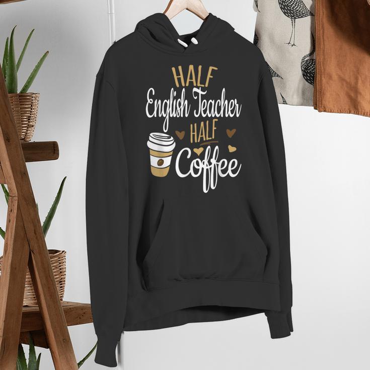 Half Coffee Half English Teacher English Teacher Men Women Women's Hoodie, English Teacher Hoodies, funny gift