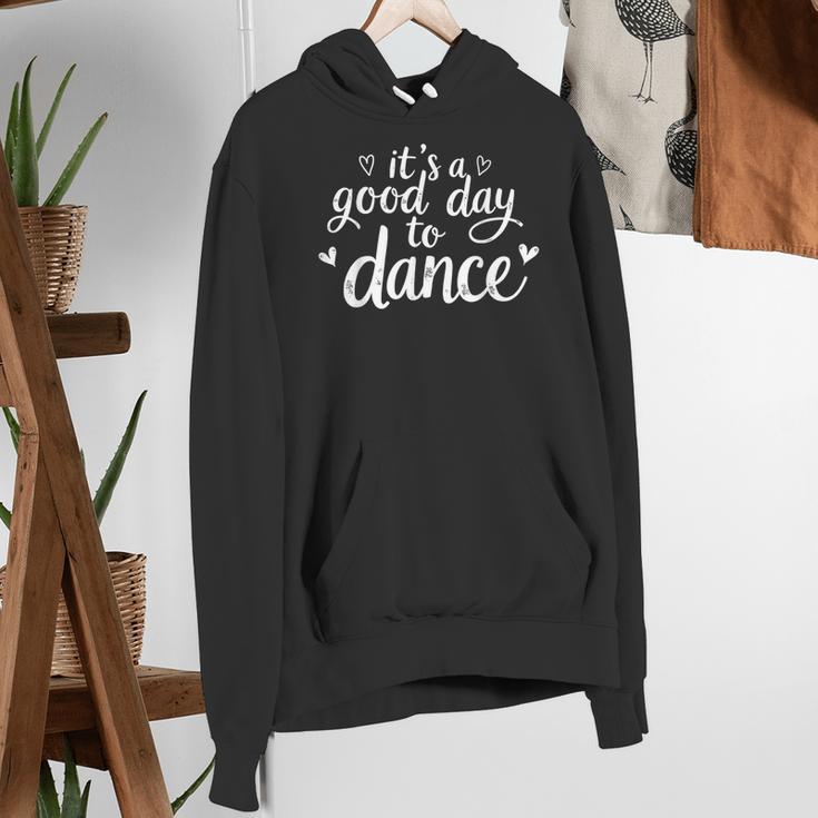 It's A Good Day To Dance Dancer Dancing Dance Teacher Women's Hoodie, funny gift