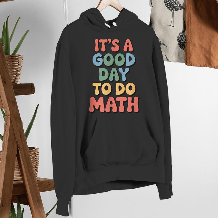 It's A Good Day To Do Math Retro Math Teacher Student Women's Hoodie, funny gift