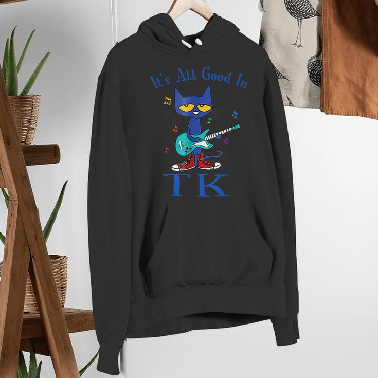 Its All Good In TK Cat Transitional Kindergarten Teacher Kid Women's Hoodie, funny gift