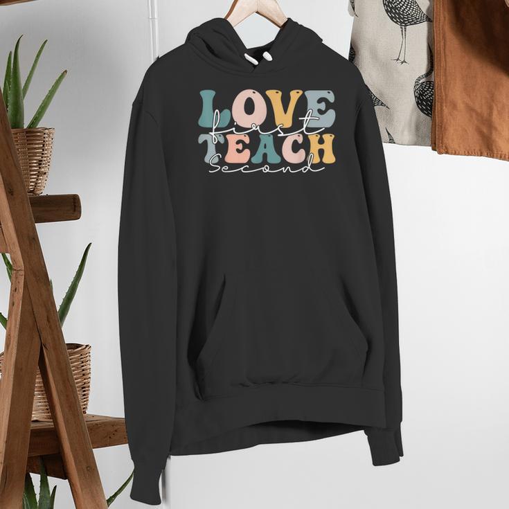 Love First Teach Second School Teacher Appreciation Women's Hoodie, funny gift