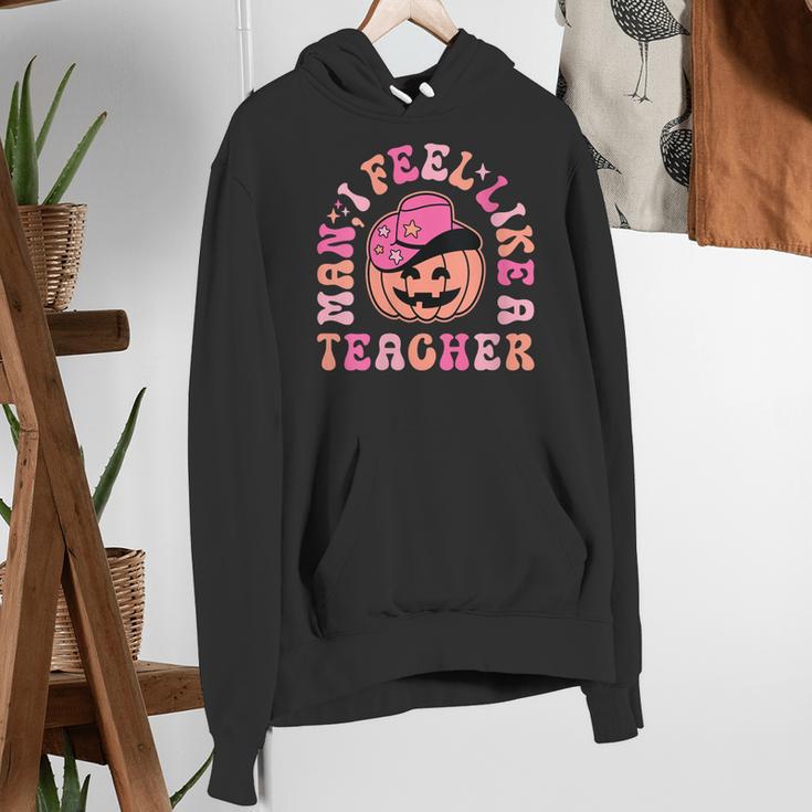 Man I Feel Like a Teacher Women Western Teacher Halloween Women's Hoodie, funny gift Man I Feel Like a Teacher Women Western Teacher Halloween Women's Hoodie, funny gift