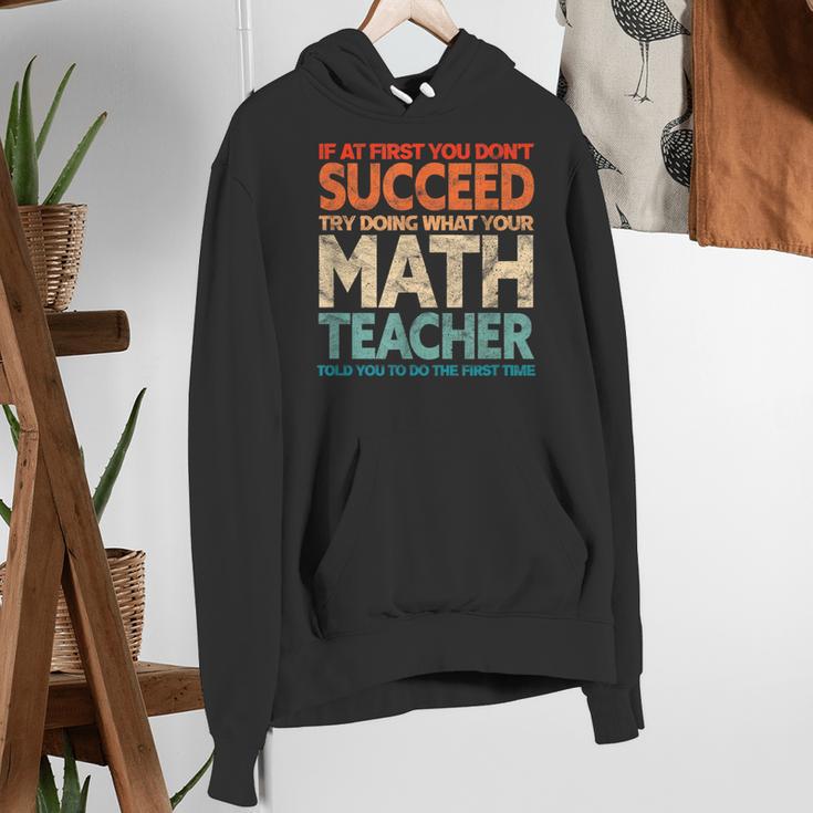 If You Have No Success At First Try It With a Fun Maths Teacher Women's Hoodie, funny gift If You Have No Success At First Try It With a Fun Maths Teacher Women's Hoodie, funny gift