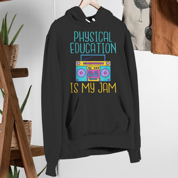 Physical Education Is My Jam PE Teacher Women's Hoodie, Pe Teacher Hoodies, funny gift