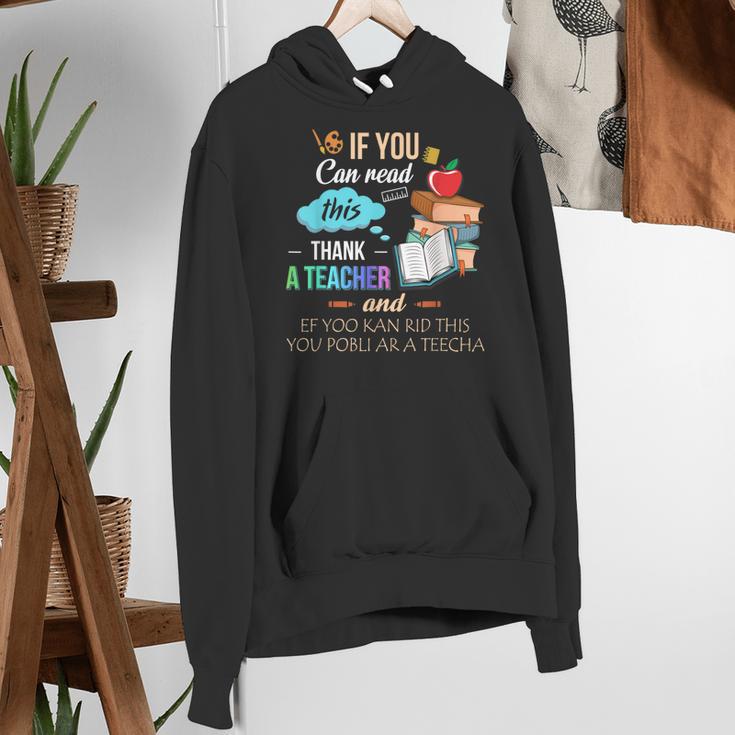 If You Can Read This Thank A Teacher Women's Hoodie, funny gift If You Can Read This Thank A Teacher Women's Hoodie, funny gift