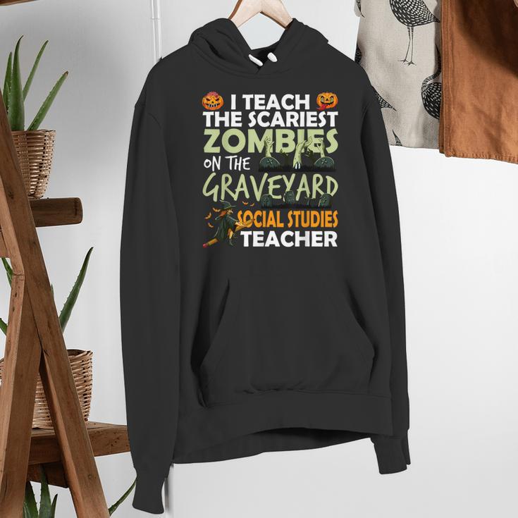Social Studies Teacher Teach Scariest Zombies On Graveyard For Men Women Women's Hoodie, funny gift