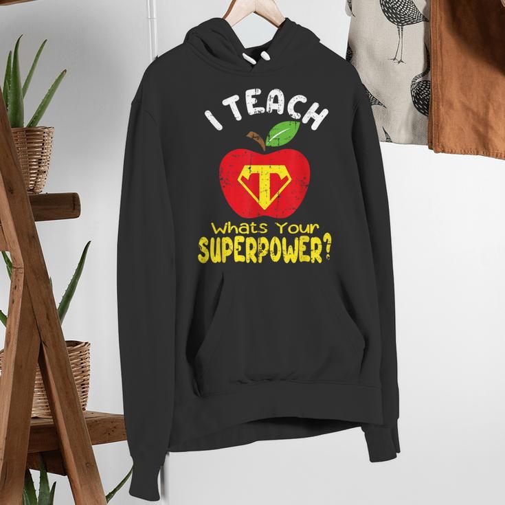 I Teach What's Your Superpower Superhero Teacher Women's Hoodie, funny gift