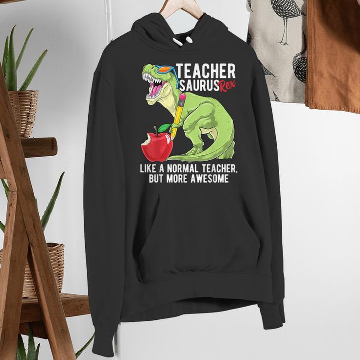 Teachersaurus Rex Dinosaur Like A Normal Teacher Saurus Women's Hoodie, funny gift