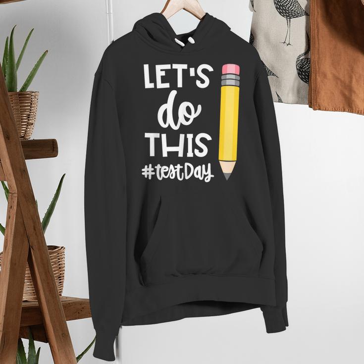 Lets Do This Test Day State Testing Teacher Motivational Women's Hoodie, funny gift